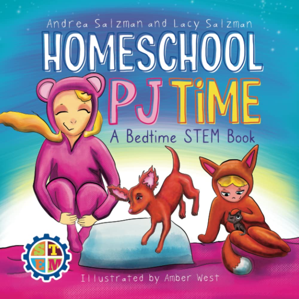 Homeschool PJ Time: A Bedtime STEM Book (Homeschool Picture Books)