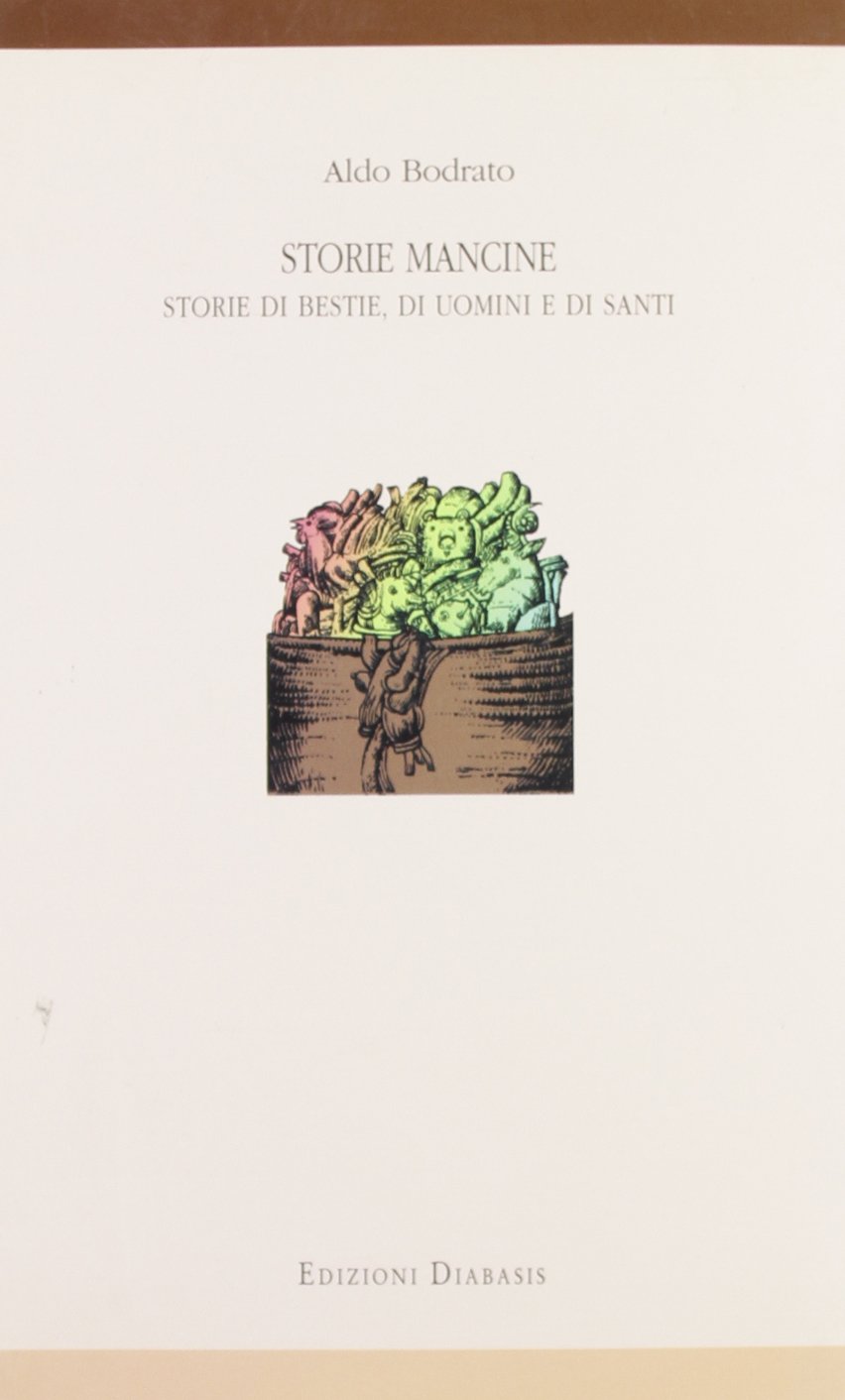 Storie mancine. Storie di bestie, di uomini e di santi