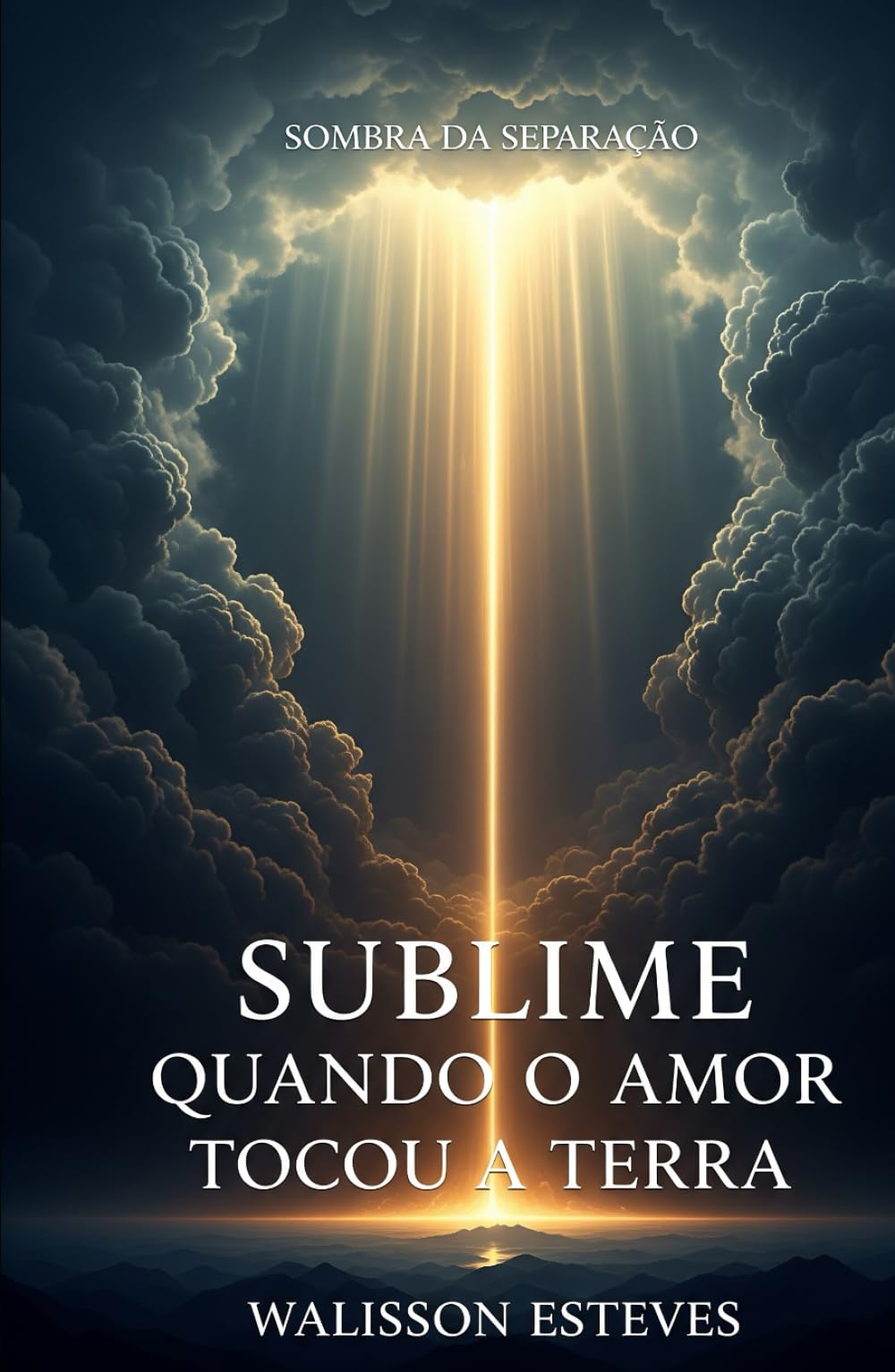 Sublime: Quando o Amor Tocou a Terra