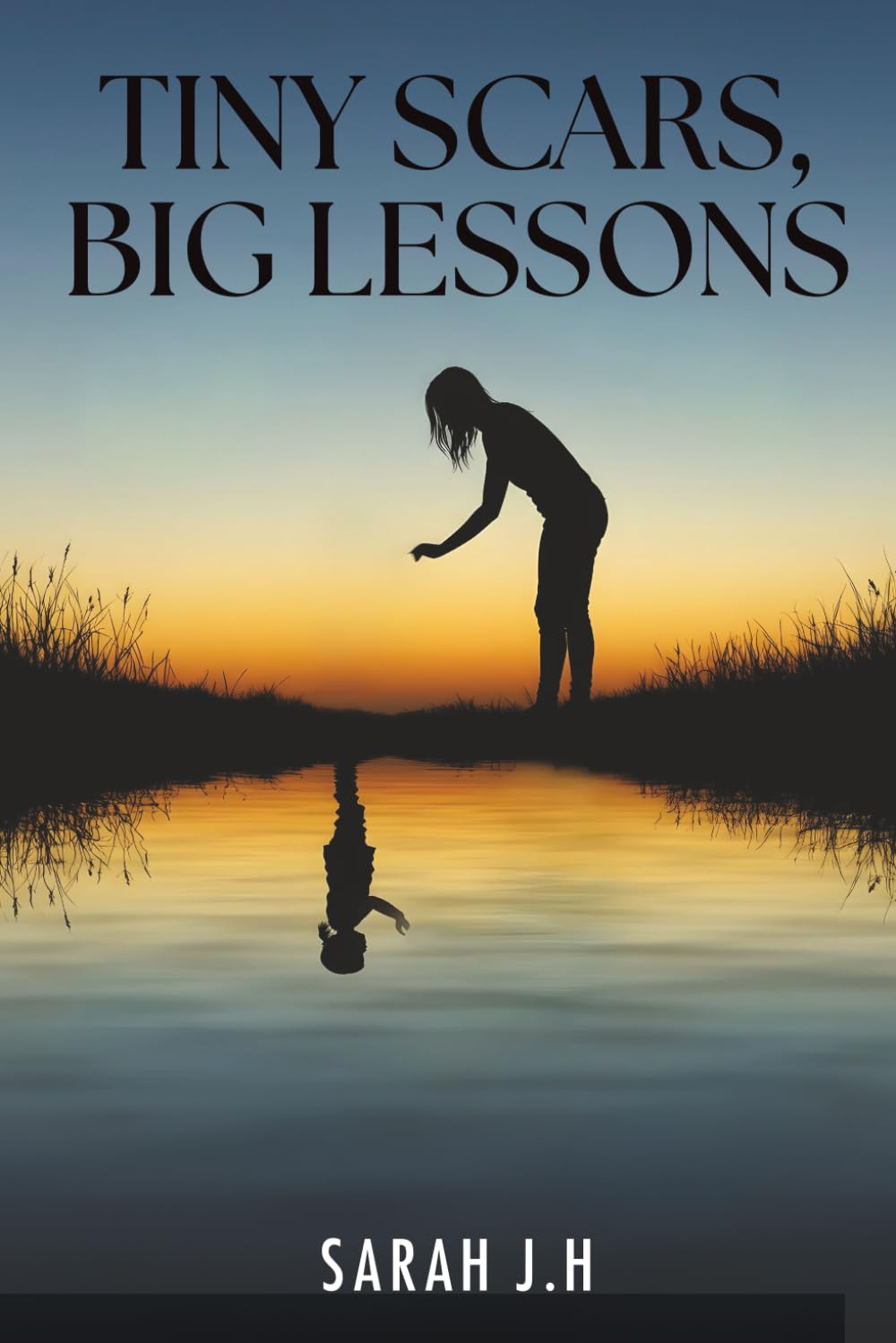 Tiny Scars, Big Lessons: A Journey Through Childhood Trauma To Self-Love & Empowerment