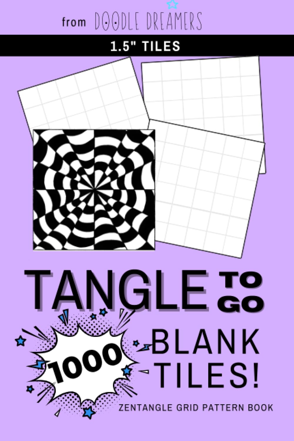 Tangle To Go: Blank Tile Book Volume 2: Zentangle Tiles Sketchbook Art Therapy To Relieve Stress & Anxiety!