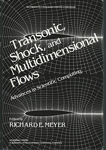 Transonic, Shock and Multidimensional Flows: Advances in Scientific Computing view 2