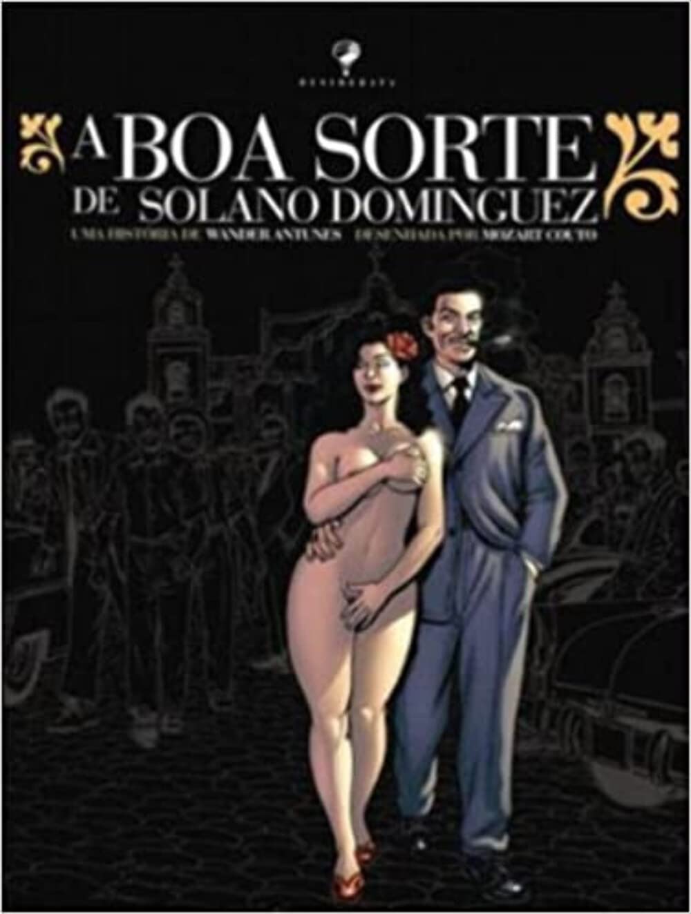 A Boa Sorte De Solano Dominguez (Em Portuguese do Brasil)