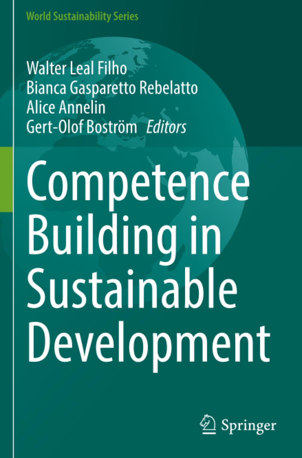Competence Building in Sustainable Development (World Sustainability Series)