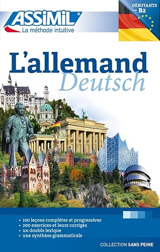 ASSiMiL L'allemand - Lehrbuch - Niveau A1-B2: Deutschkurs auf Französisch für Anfänger und Wiedereinsteiger (Senza sforzo)