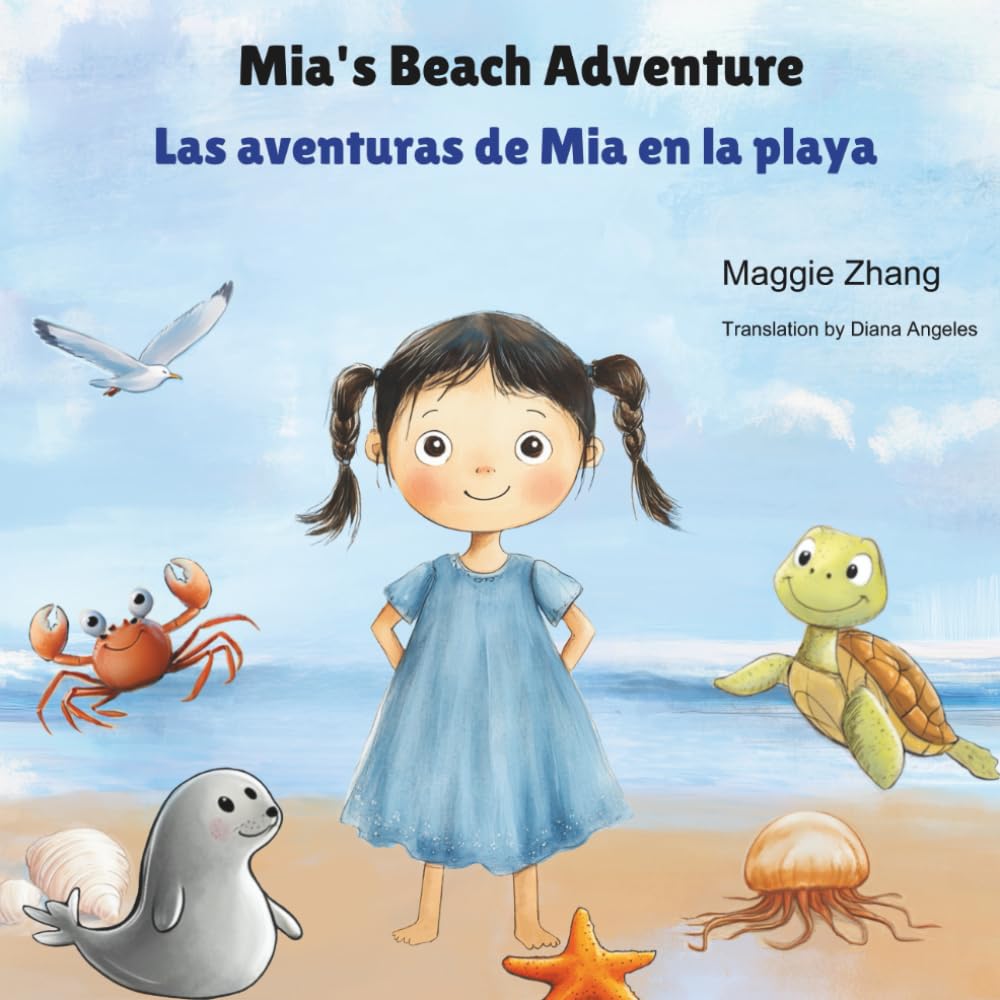 Mia's Beach Adventure: A Bilingual Children’s Book in English and Spanish - Perfect for Kids Ages 2–8 (Multilingual Adventures)