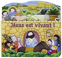 Jésus est vivant ! 2853005399 Book Cover