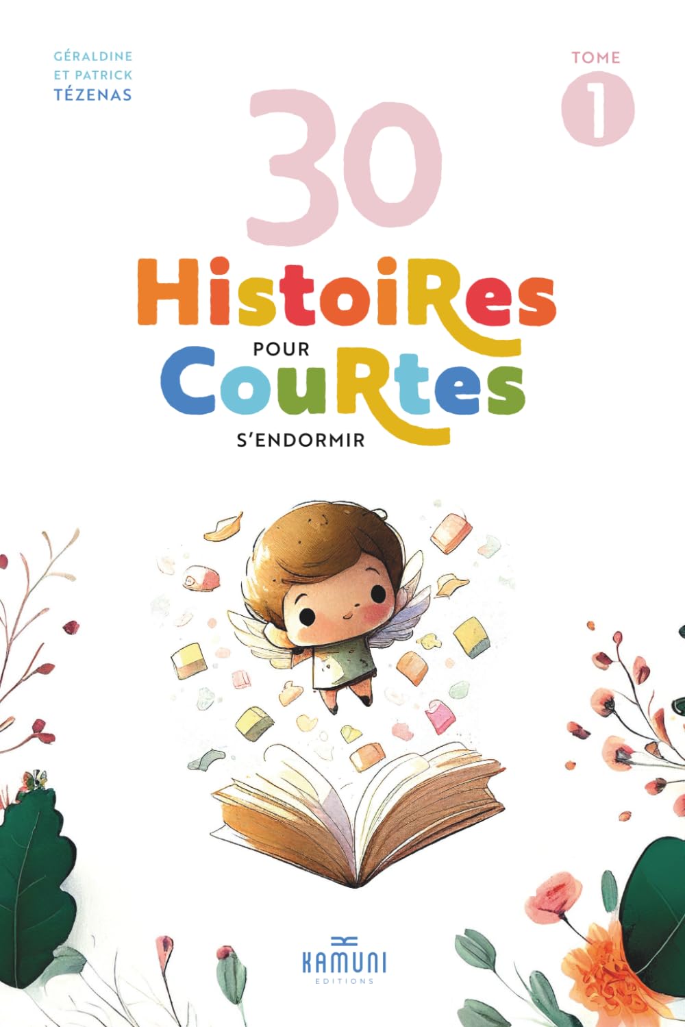 30 histoires courtes pour s'endormir: Histoires pour enfants