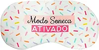 Máscara de Dormir com Gel Modo Soneca ativado Branco confete presente confortável elástico