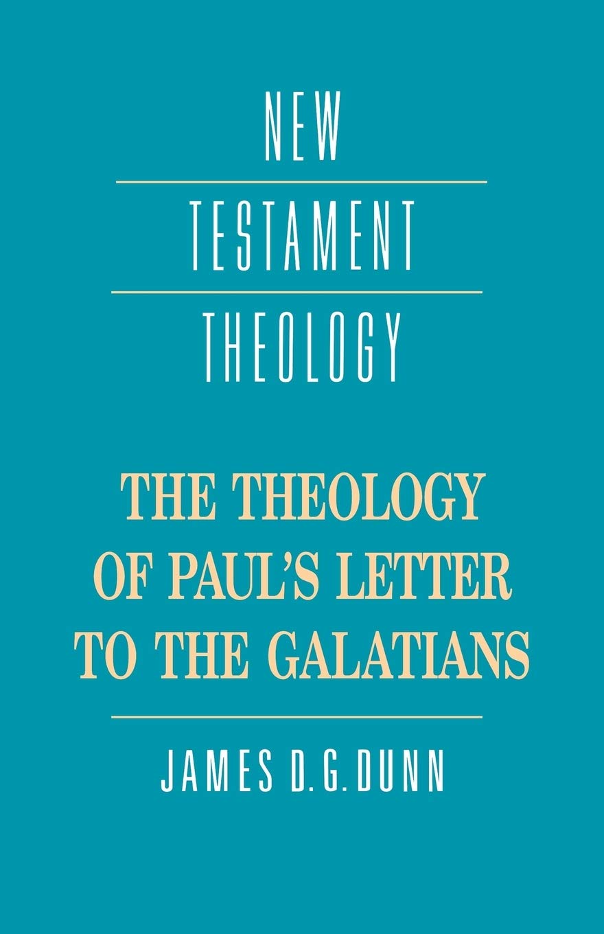 The Theology of Paul's Letter to the Galatians (New Testament Theology