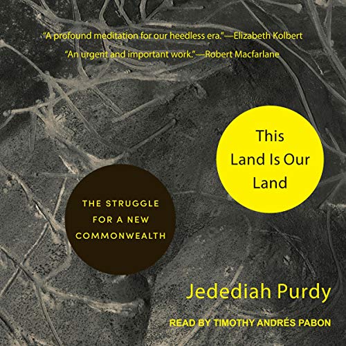 This Land Is Our Land by Jedediah Purdy episode artwork