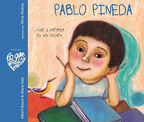 Télécharger Pablo Pineda: Ser diferente es un valor Gratuit