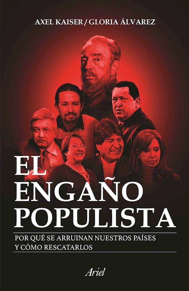 El engano populista (Spanish Edition)