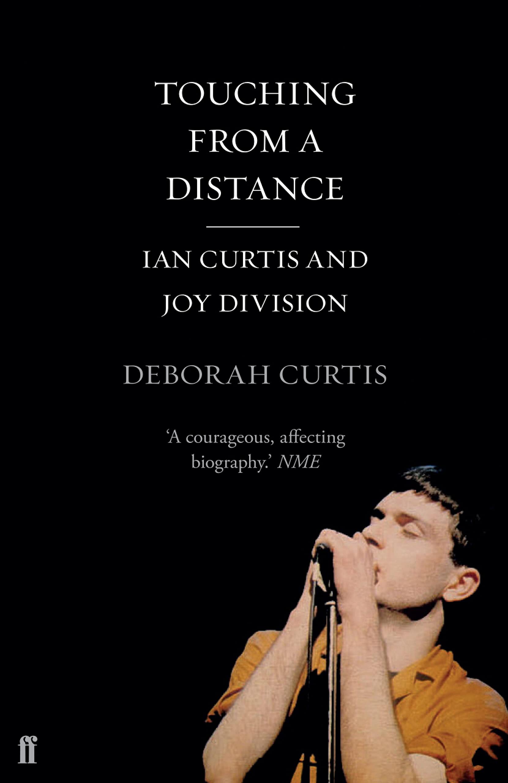 Touching From a Distance: Ian Curtis and "Joy Division"