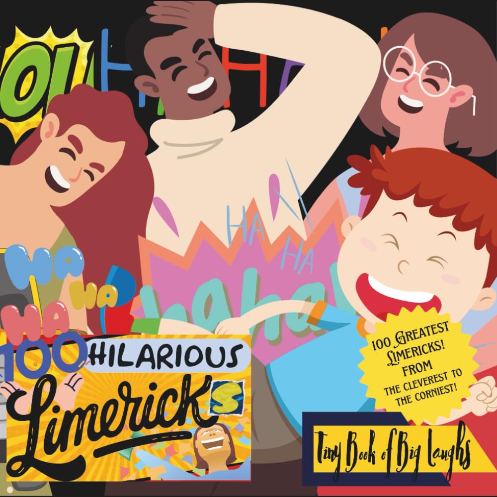 "100 Hilarious Limericks" - Greatest Selection of Funny and Clever Limericks for All: Travel Size 6x6", 'Tiny Book of Big Laughs' Collection (Library of Laughs)