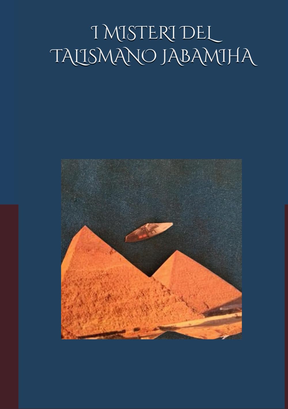I MISTERI DEL TALISMANO JABAMIHA