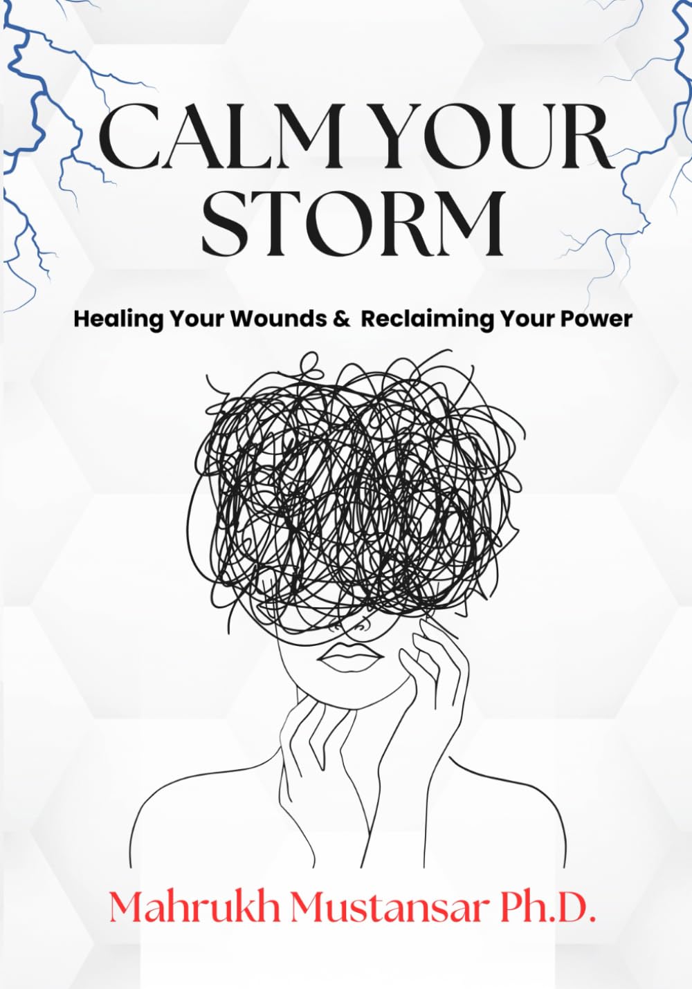 CALM YOUR STORM: HEALING YOUR WOUNDS & RECLAIMING YOUR POWER
