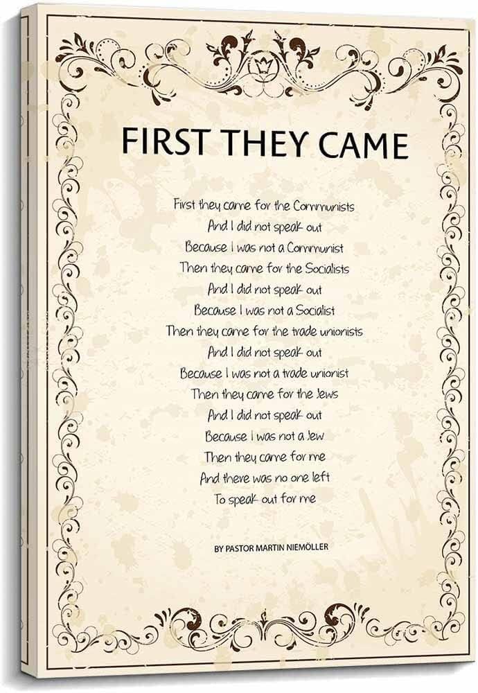 PQYSMVVG Martin Niemöller First They Came Poem Poster Holocaust Remembrance Quote Wall-Art History Classroom Library Office Print(Unframed,16x24inch(40x60cm))