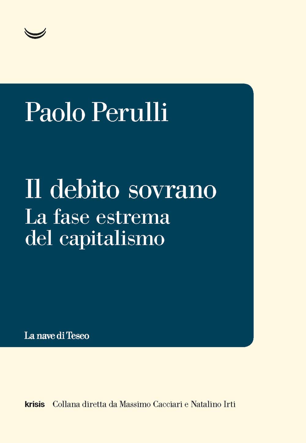 Il Debito Sovrano. La Fase Estrema Del Capitalismo - 4