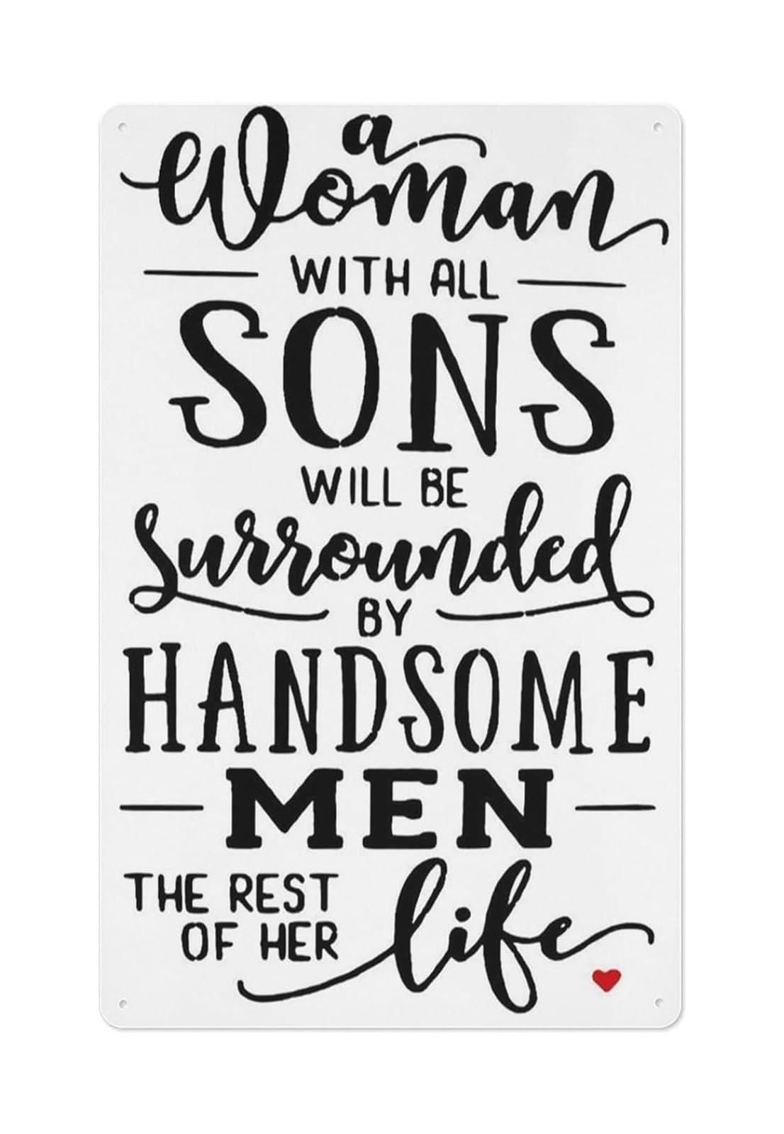 SMGLRUEAT Woman with All Sons Funny Quote Metal Tin Sign Vintage Rustic Family Wall Plaque for Moms Home or Kitchen 8 X 12 inch