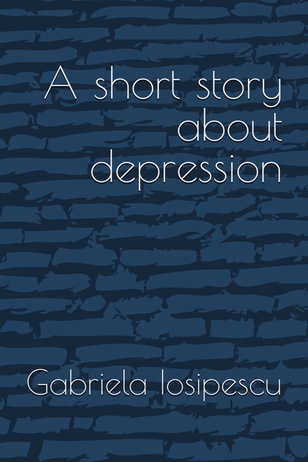 A short story about depression (Short stories about feelings)