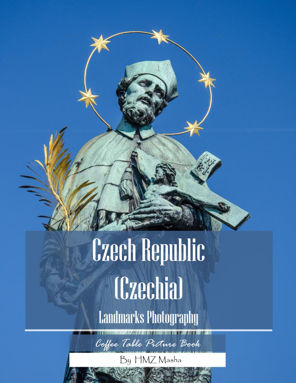 Czechia Landmarks Photography: Coffee Table Picture Book — Beautiful Images of Czechia's Most Iconic Places