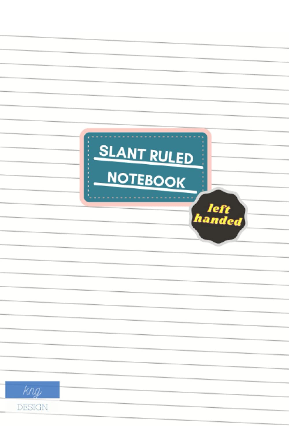 Slant Ruled Notebook: left Handed Low Angle Diagonal Lined Floral pattern Journal, 100 Pages 6x9" | Ergonomic Design for Comfortable Writing | Great Gift Idea