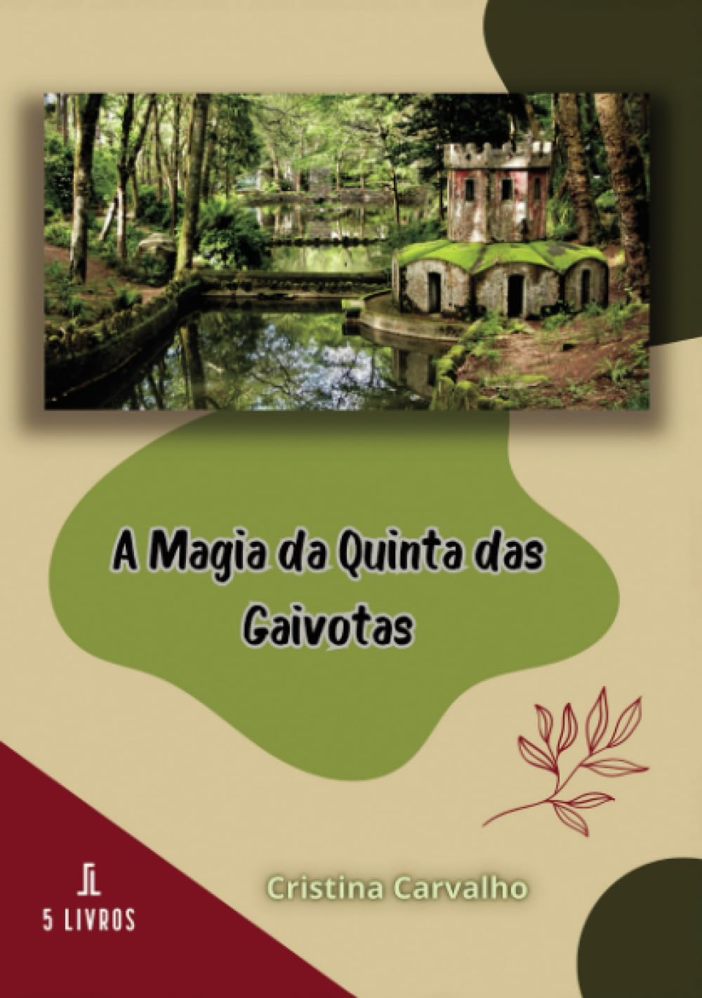 A Magia da Quinta das Gaivotas
