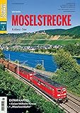 eisenbahn journal sonderausgabe pdf  Moselstrecke - Koblenz-Trier - Eisenbahn Journal Sonder-Ausgabe 1-2017