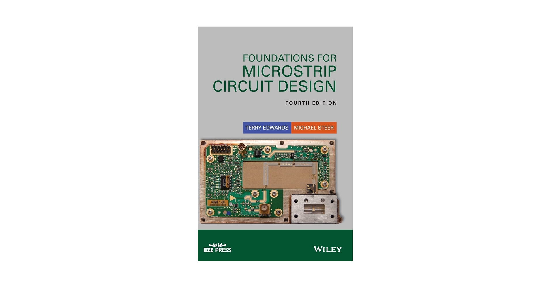 Foundations for Microstrip Circuit Design (IEEE Press