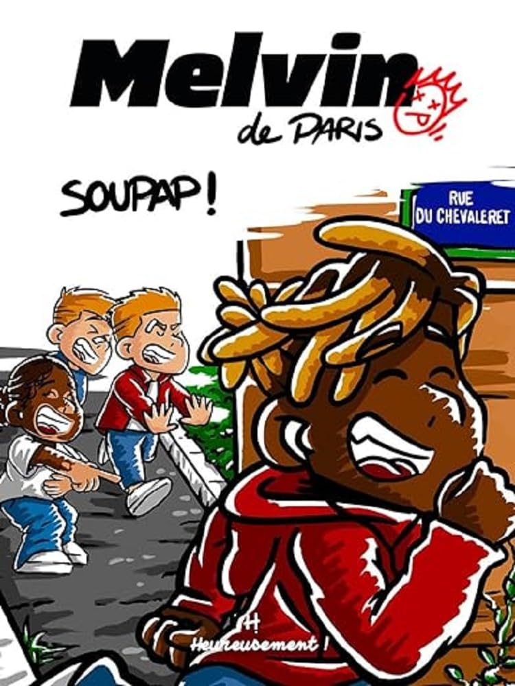 Melvin de Paris - Volume 01 Soupap !
