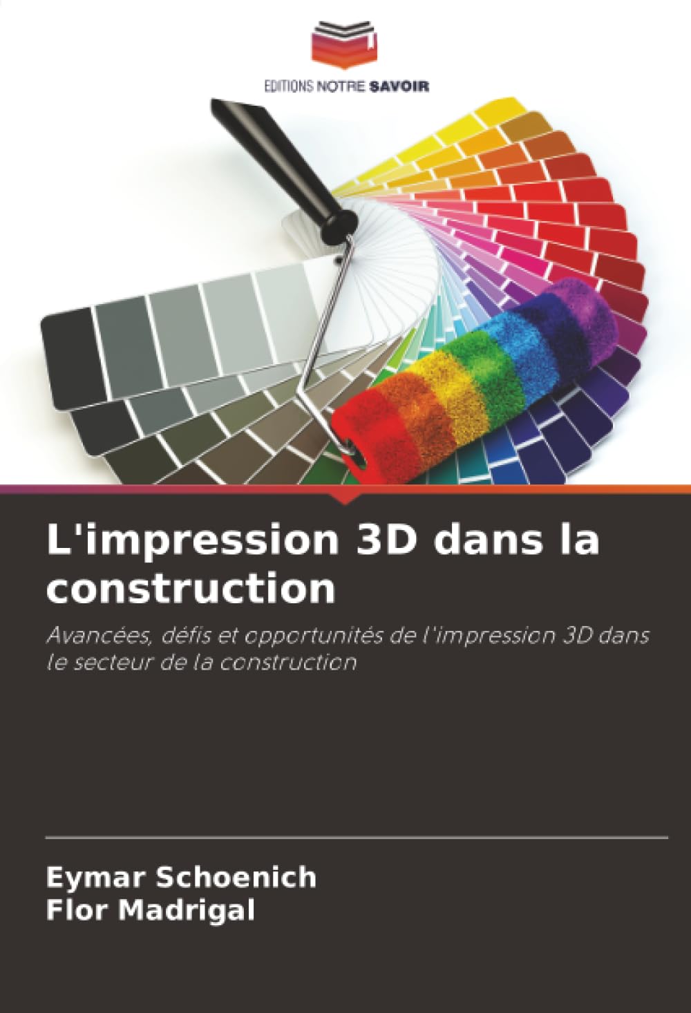 L'impression 3D dans la construction: Avancées, défis et opportunités de l'impression 3D dans le secteur de la construction