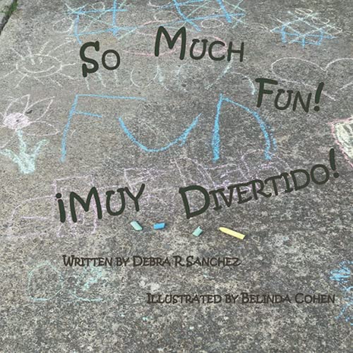 So Much Fun! / ¡MUY DIVERTIDO!