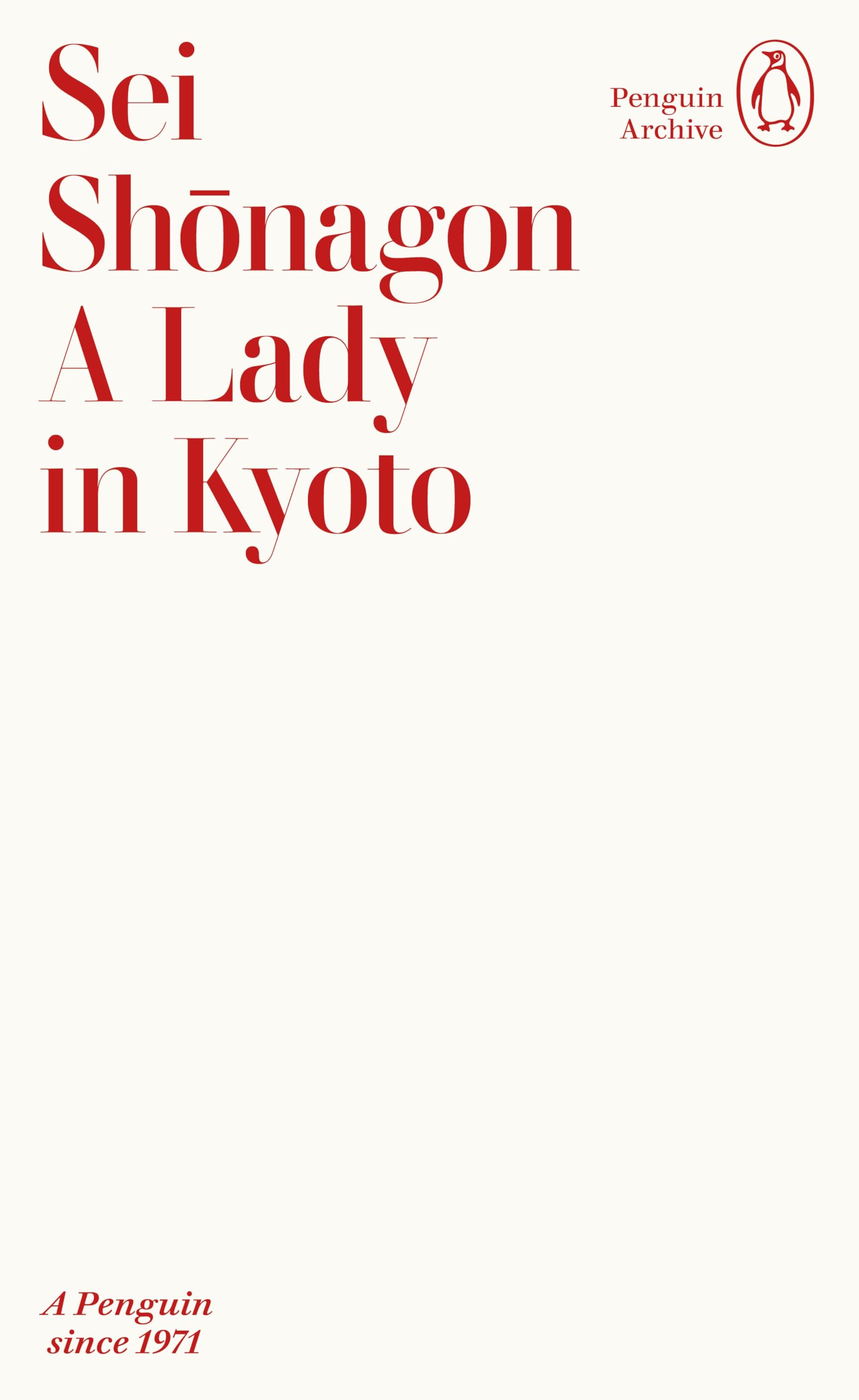 A Lady in Kyoto: Sei Shonagon (Penguin Archive)