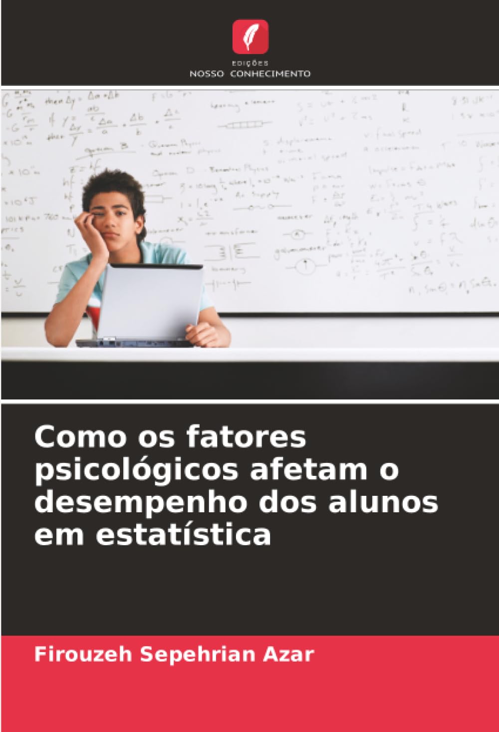Como os fatores psicológicos afetam o desempenho dos alunos em estatística