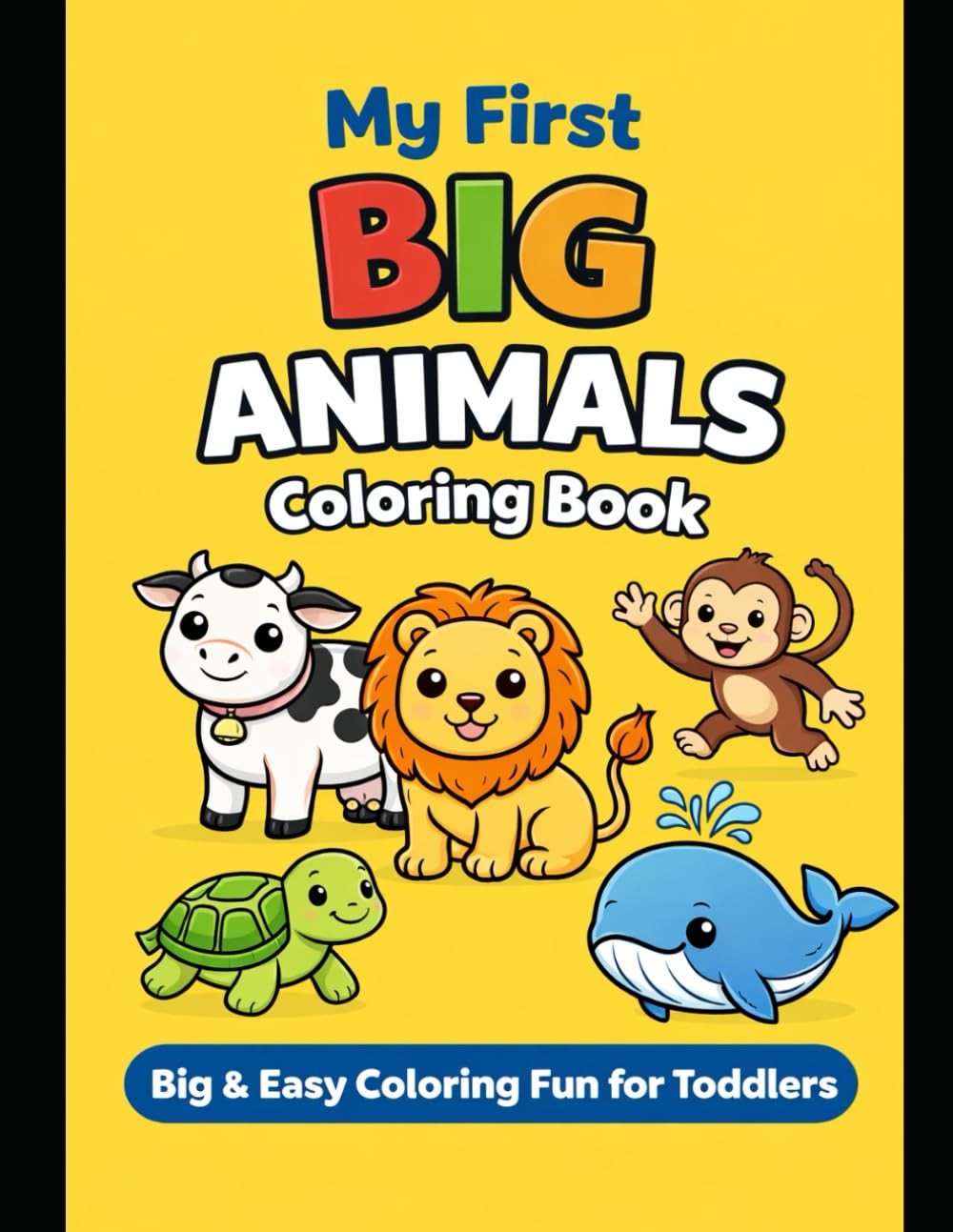 My First Big Animals Coloring Book