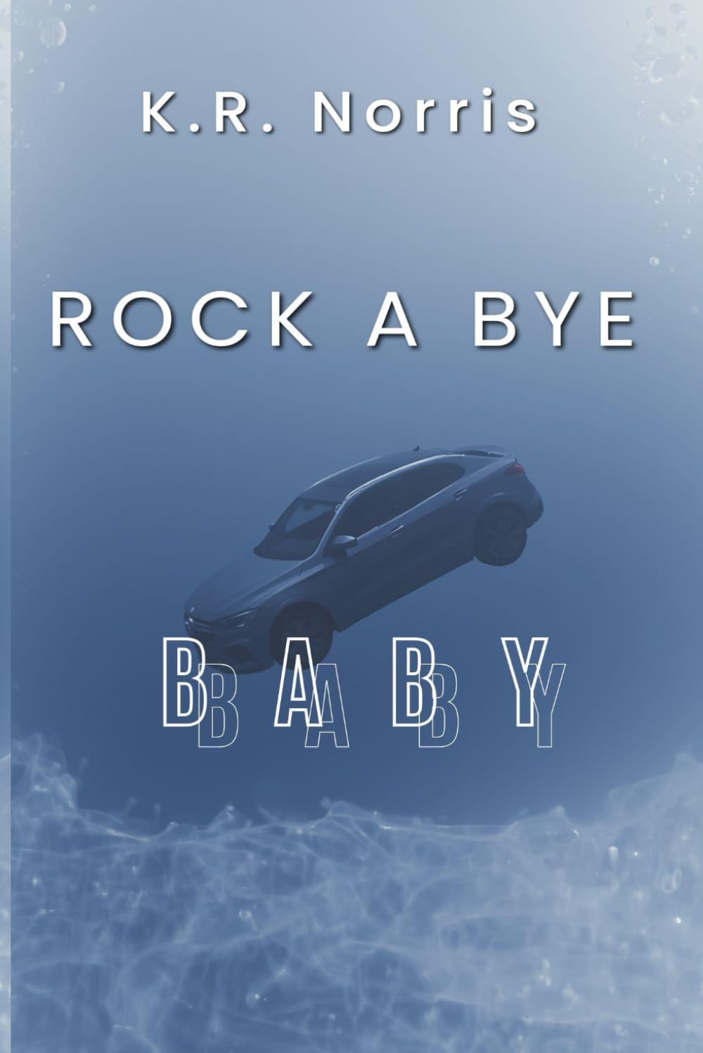 Rock A Bye Baby
