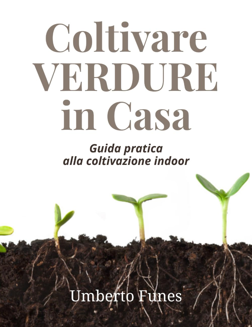 Coltivare Verdure in Casa: Guida pratica alla coltivazione indoor