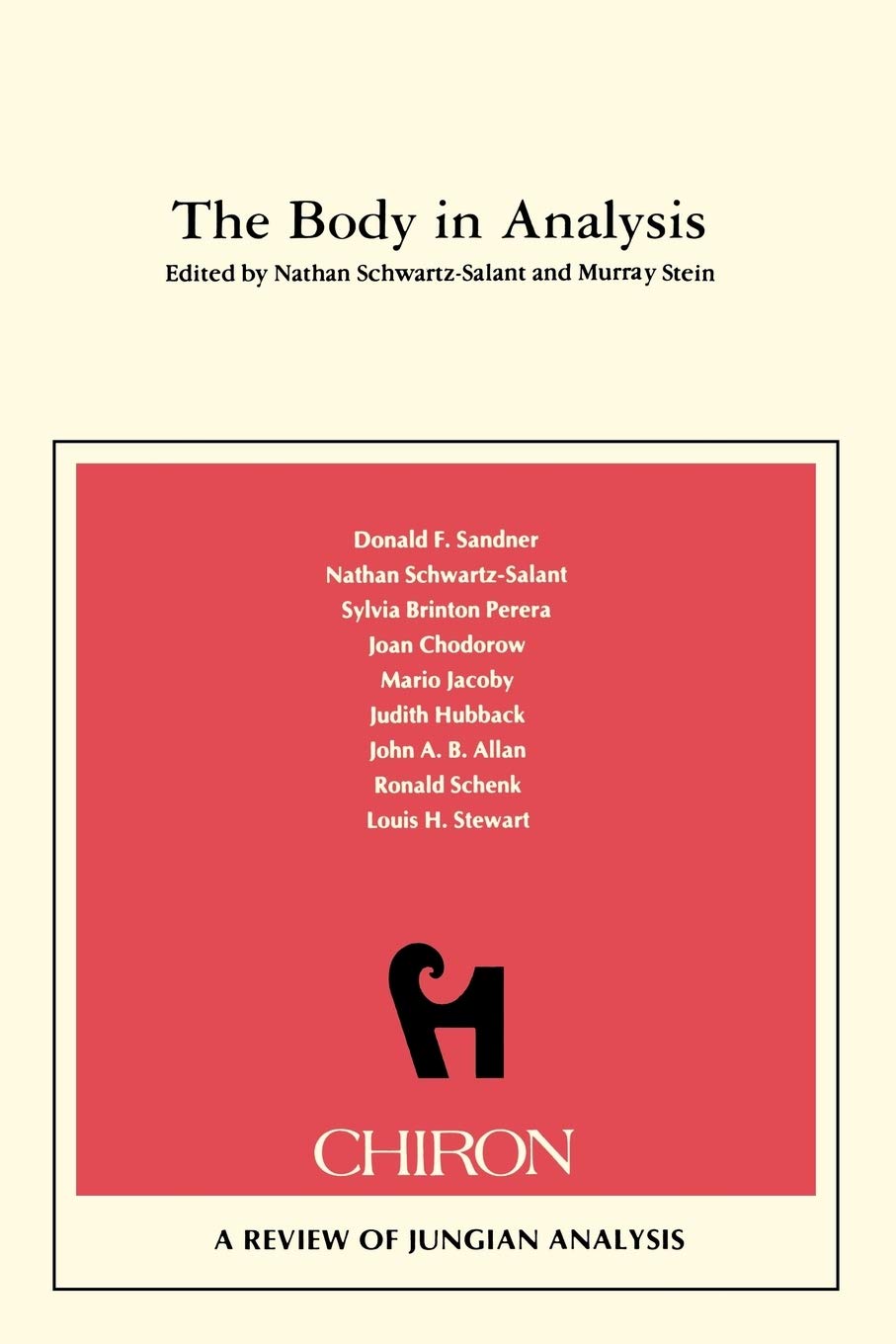 The Body in Analysis (Chiron clinical series)