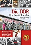  DDR: Eine Chronik deutscher Geschichte