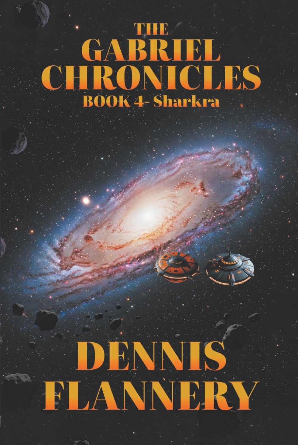 The Gabriel Chronicles:: Book 4 - Sharkra