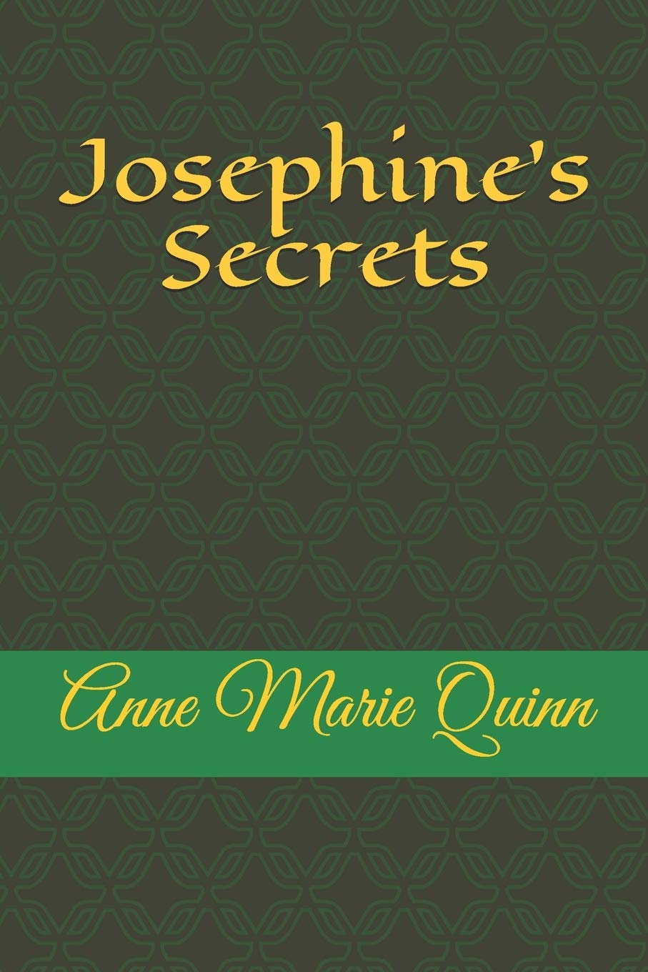 CREATESPACE Josephine's Secrets