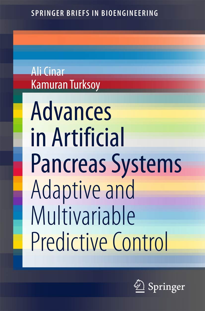 Buy Advances in Artificial Pancreas Systems: Adaptive and Multivariable Predictive Control (SpringerBriefs in Bioengineering) — BookShops.in