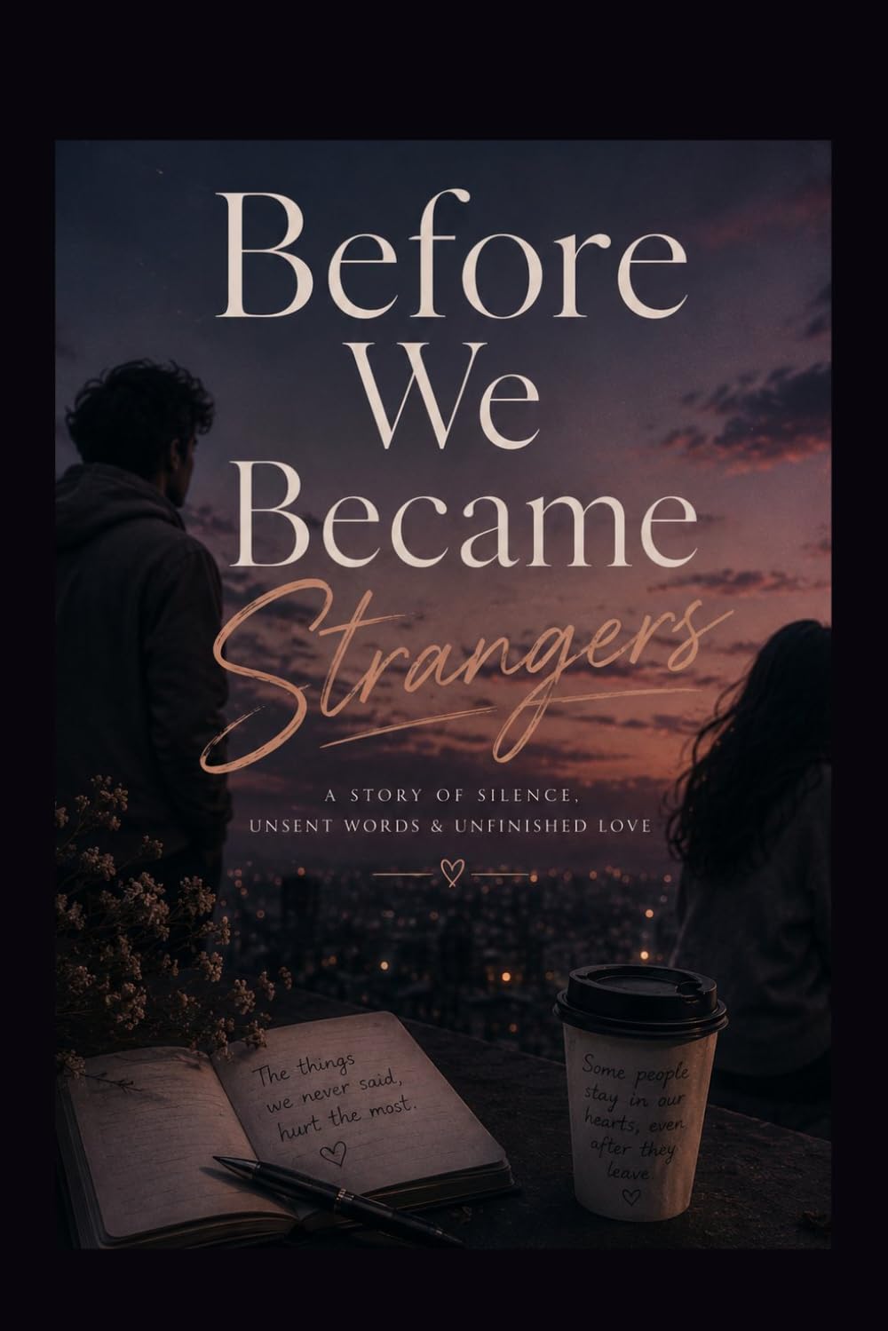 Before We Became Strangers