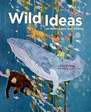 Book cover Wild Ideas: Let Nature Inspire Your Thinking