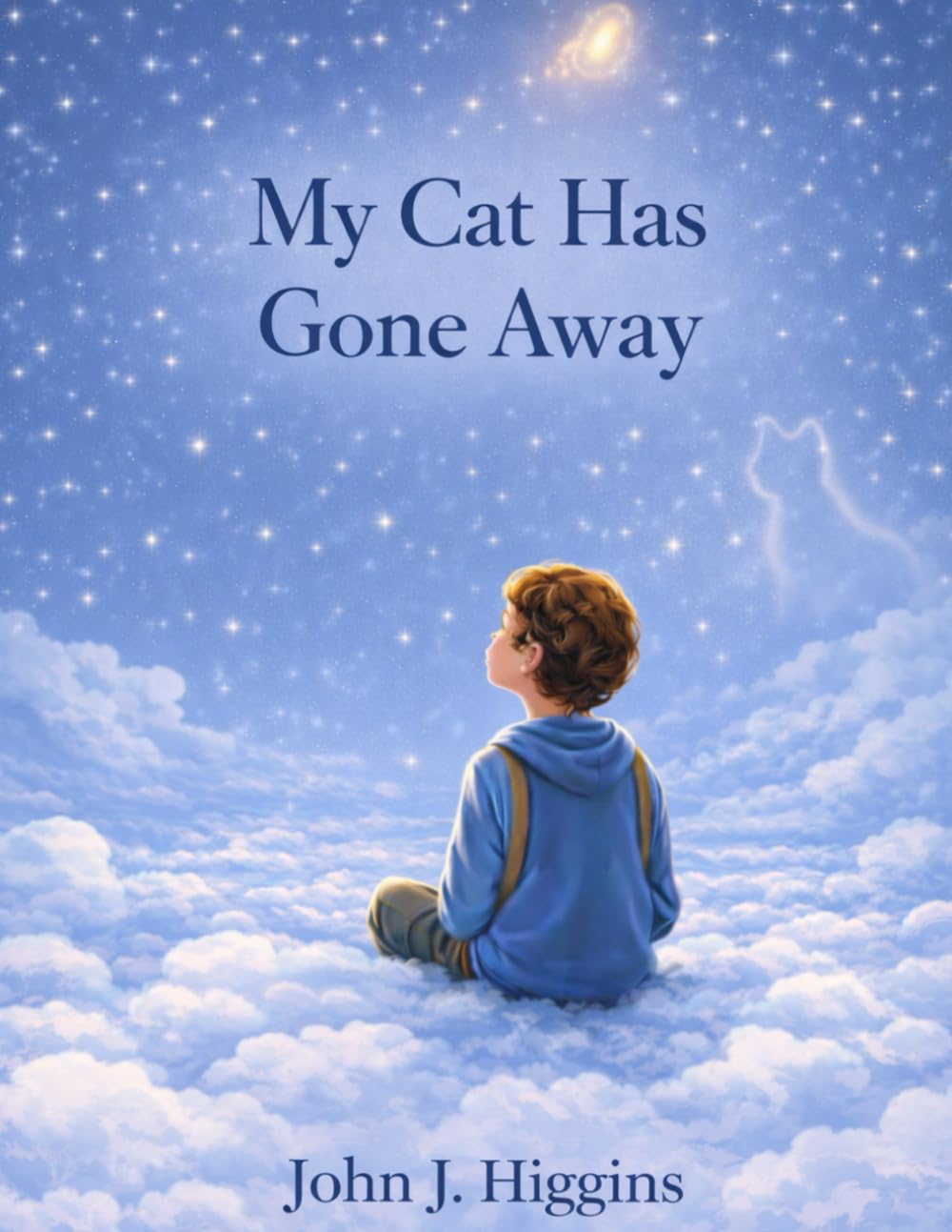 My Cat Has Gone Away (My Loved One Has Gone Away – Children’s Comfort Series)