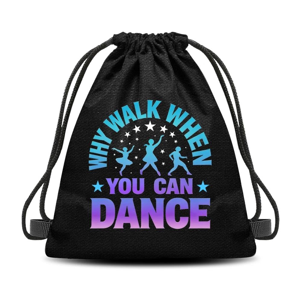 Ancnoz Sparkly Dance Drawstring Backpack Why Walk When You Can Dance Glitter Gym String Bag Lightweight Sports Sackpack for Gym Travel Workout Motivational Ballet Lover Gift for Women Daughter