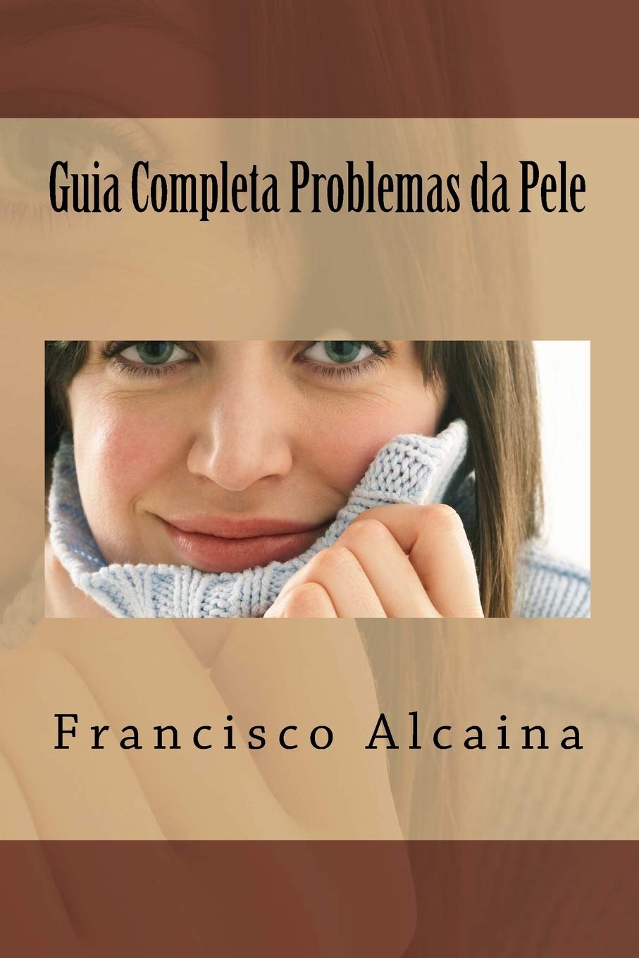 Guia Completa Problemas da Pele