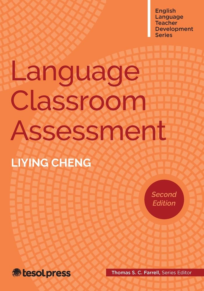 Language Classroom Assessment, Second Edition (English Language Teacher Development)