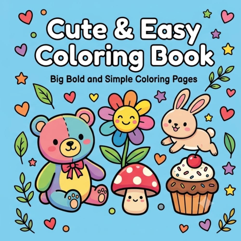 Cute & Easy Coloring Book: Big Bold and Simple Coloring Pages